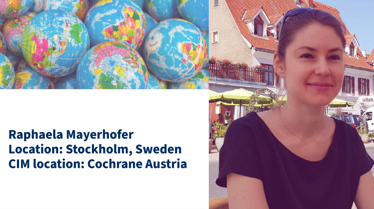 Raphaela Mayerhofer, Location: Stockholm, Sweden, CIM location: Cochrane Austria