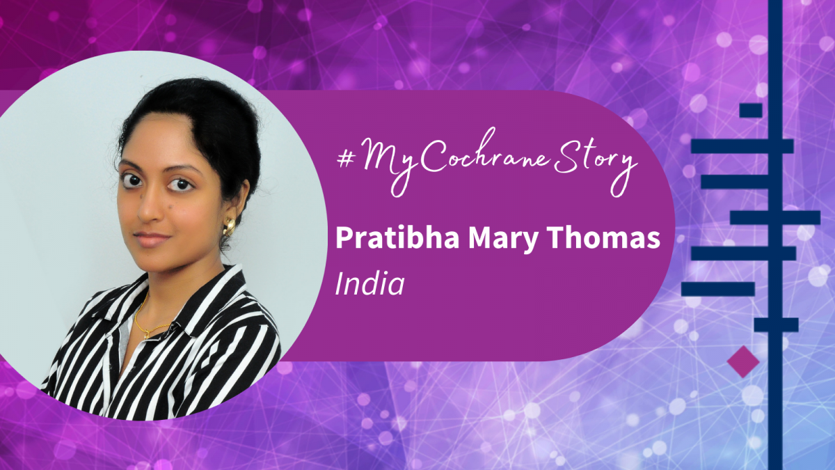 #MyCochraneStory featuring Nimisha Kumar